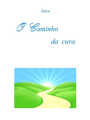 cover image of O Caminho da cura